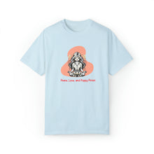 Load image into Gallery viewer, Unisex Garment-Dyed T-shirt | Peace, Love, and Puppy Poses
